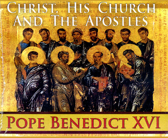 Christ, His Church and the Apostles