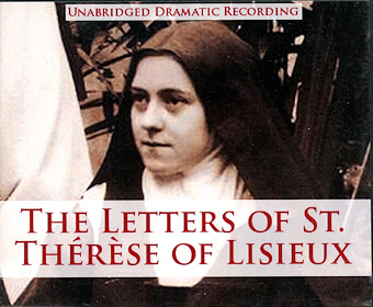 The Letters of St. Therese of Lisieux Audio Book