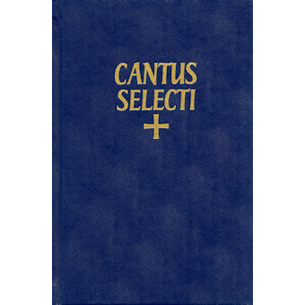 Cantus Selecti Gregorian Chant Book